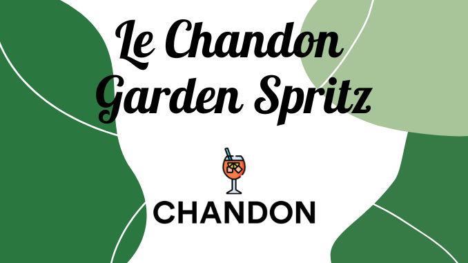 Chandon Garden Spritz